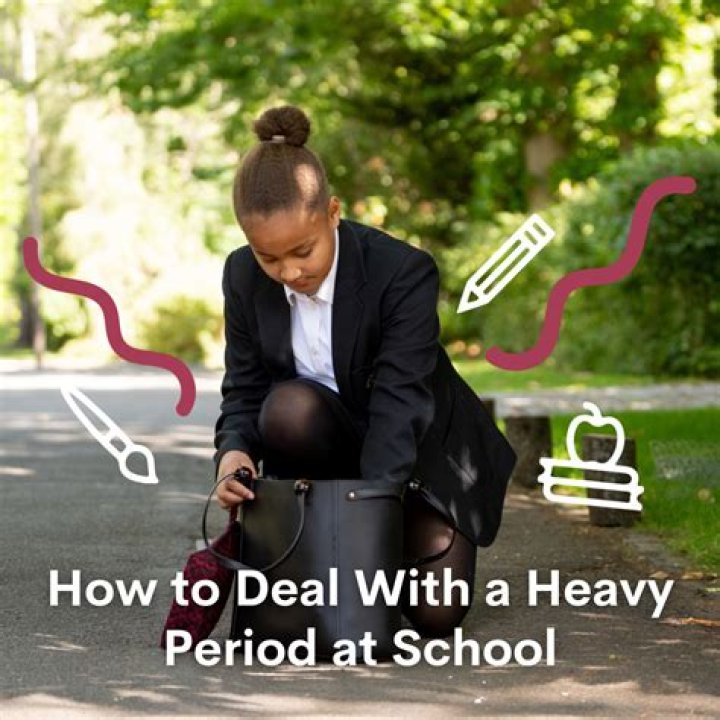 How do you deal with super heavy periods at school?