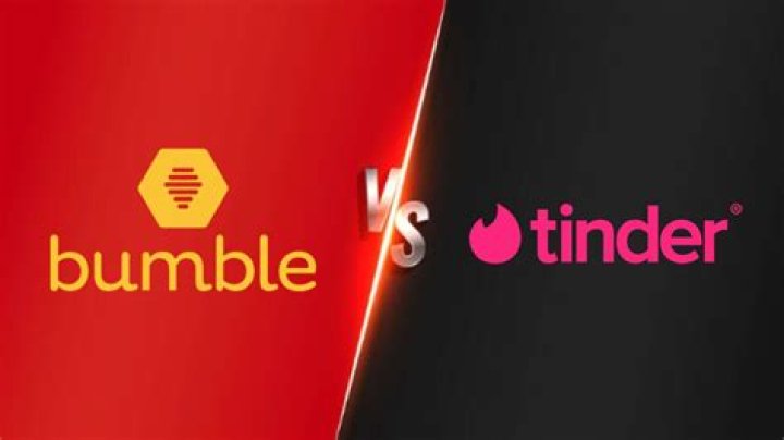 Is Tinder better or Bumble?