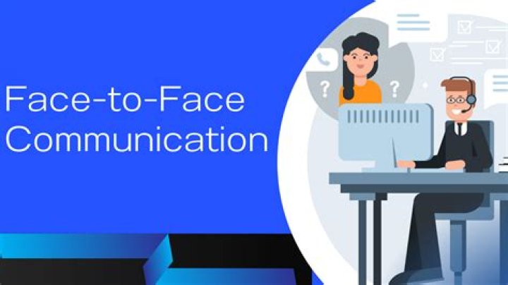 What are the advantages and disadvantages of face-to-face communication?