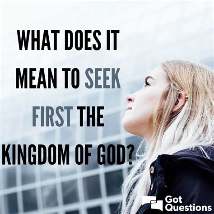What does it mean to seek God first?