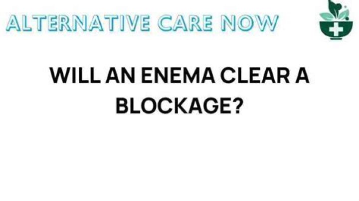 Will an enema help with blockage?